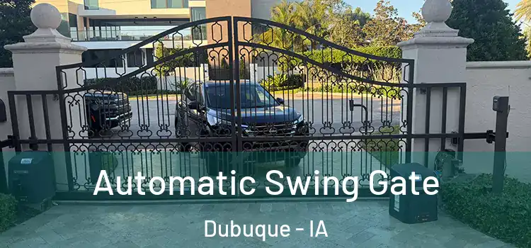  Automatic Swing Gate Dubuque - IA