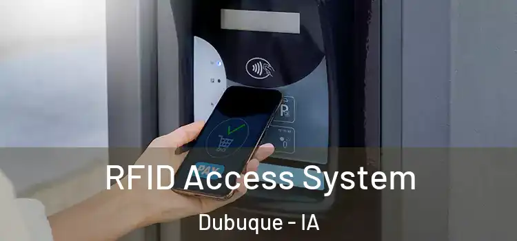 RFID Access System Dubuque - IA