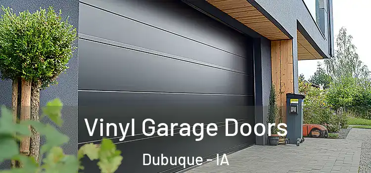 Vinyl Garage Doors Dubuque - IA